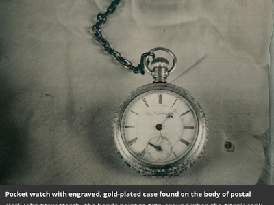 What a Watch Tells Us About the Titanic’s Final Hours